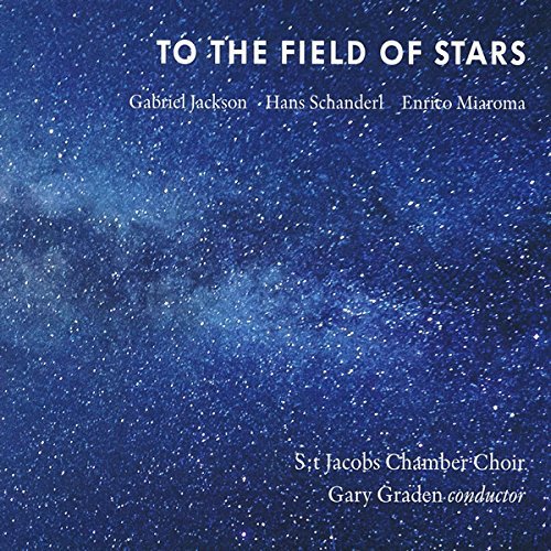 CD cover: starry night sky with text for "To The Field of Stars".