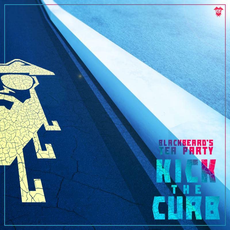 CD cover for Blackbeard's Tea Party's "Kick The Curb," featuring a cracked figure.