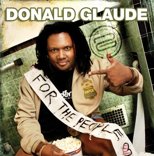 "Album cover featuring Donald Glaude wearing a 'For The People' sash, holding popcorn."