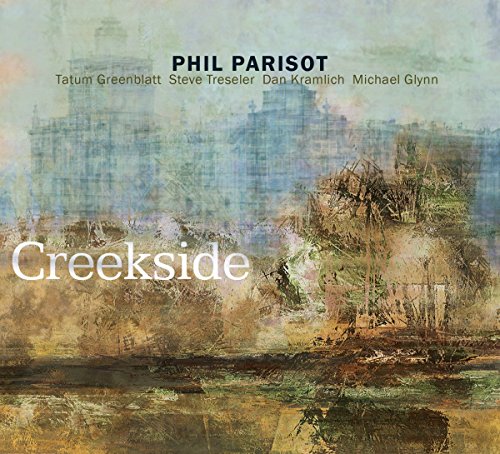 "Album cover for 'Creekside' by Phil Parisot, featuring abstract landscape with muted colors."
