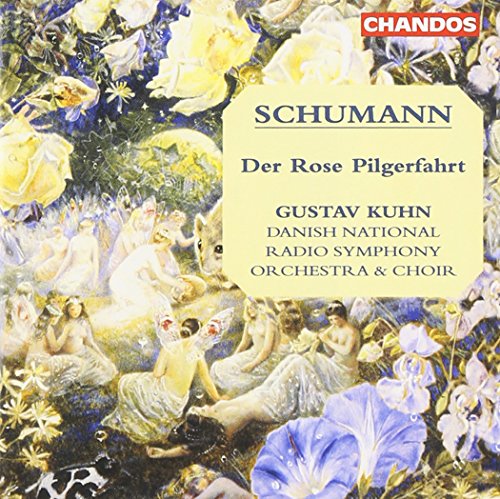 "CD cover featuring floral artwork with text 'Schumann Der Rose Pilgerfahrt' and performer details."