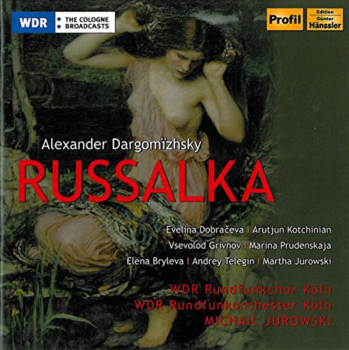 CD cover for Dargomizhsky’s *Russalka* featuring a painting of a woman.