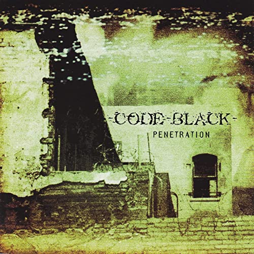 CD cover for "Code Black - Penetration" with distressed, textured imagery.