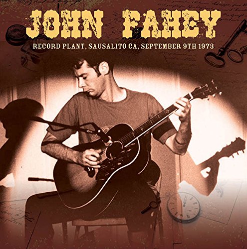 John Fahey playing acoustic guitar, sepia-toned album cover from 1973.