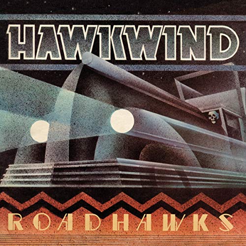 "Album cover with 'Hawkwind' and 'Roadhawks' text, featuring a futuristic vehicle with glowing headlights."