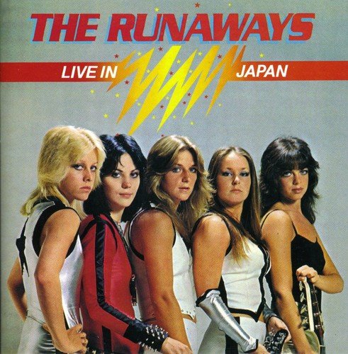 "Album cover featuring five female musicians with guitars, titled 'The Runaways Live in Japan'."