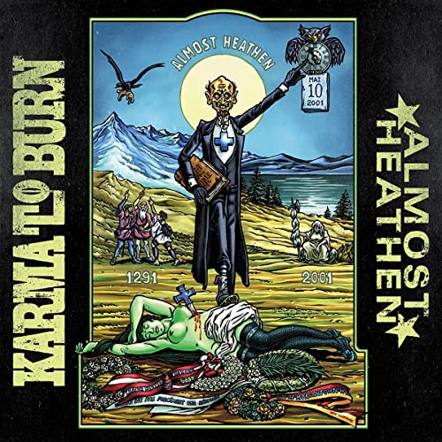 Album cover for Karma To Burn’s “Almost Heathen” featuring skeletal and nature imagery.