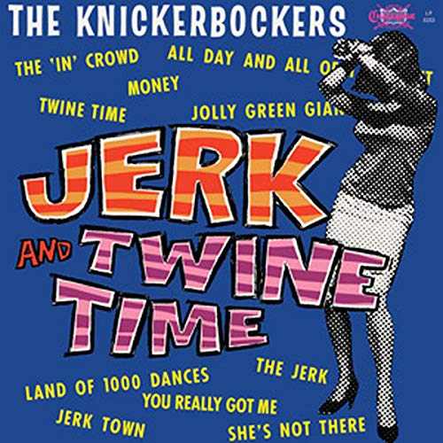 Vintage vinyl album cover for The Knickerbockers’ “Jerk And Twine Time.”