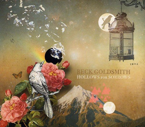 "Album cover with bird, flowers, and mountain landscape, titled 'Hollows for Sorrows' by Beck Goldsmith."