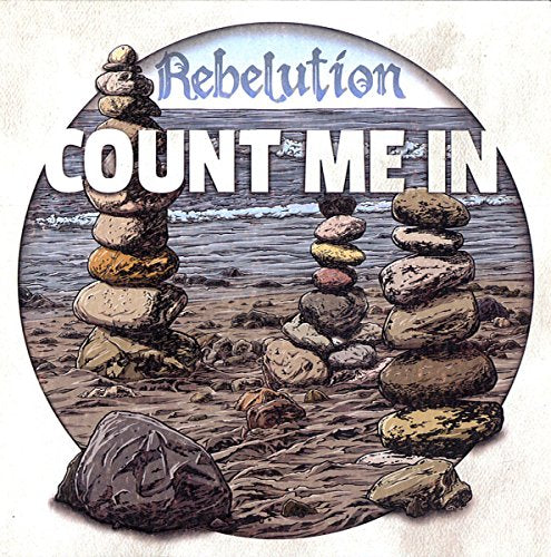 "Album cover with 'Rebelution - Count Me In' text and illustration of stacked beach stones."