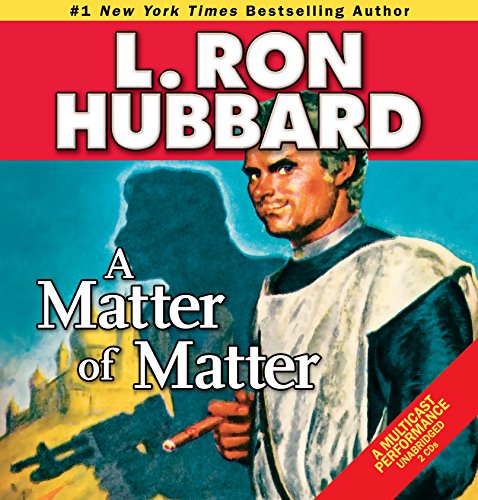 CD cover for "A Matter of Matter" featuring L. Ron Hubbard and sci-fi art.