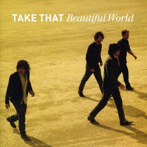 CD cover for Take That’s “Beautiful World” featuring four men walking.