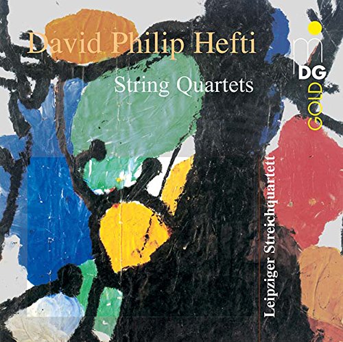 "Album cover with abstract painting and text: 'David Philip Hefti String Quartets'."