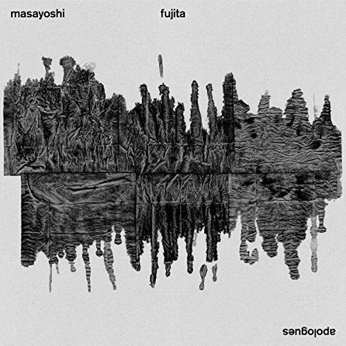Abstract black and white album cover for Masayoshi Fujita’s “Apologues.”
