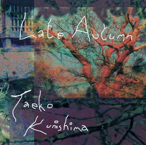"Album cover with 'Late Autumn' and 'Taeko Kunishima' text, featuring a bare tree image."