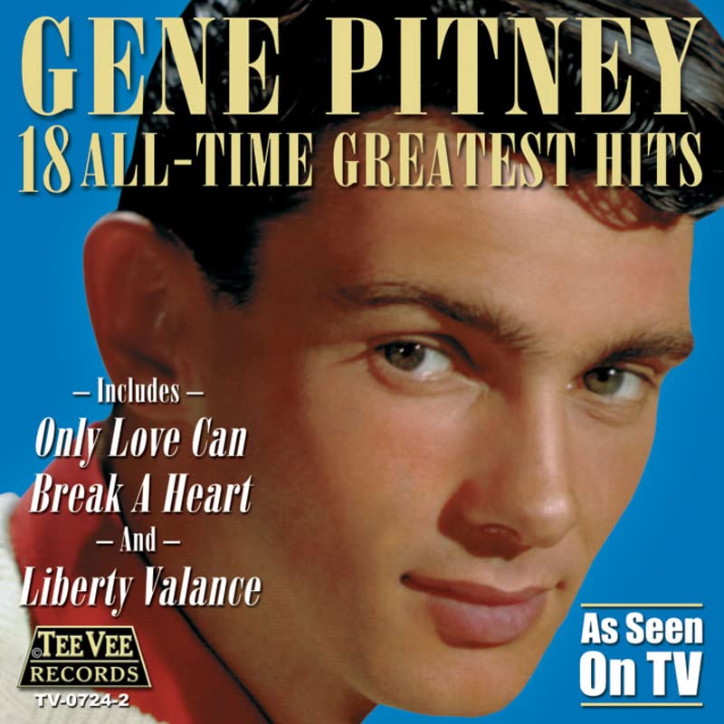 CD cover for Gene Pitney’s “18 All-Time Greatest Hits” with portrait.