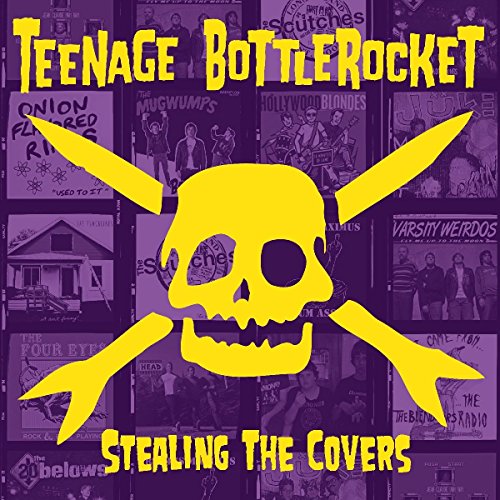 CD cover for Teenage Bottlerocket’s “Stealing The Covers” with skull and crossbones.