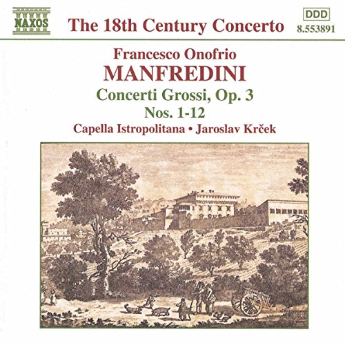 CD cover for Manfredini’s Concerti Grossi, Op. 3, with a pastoral scene.