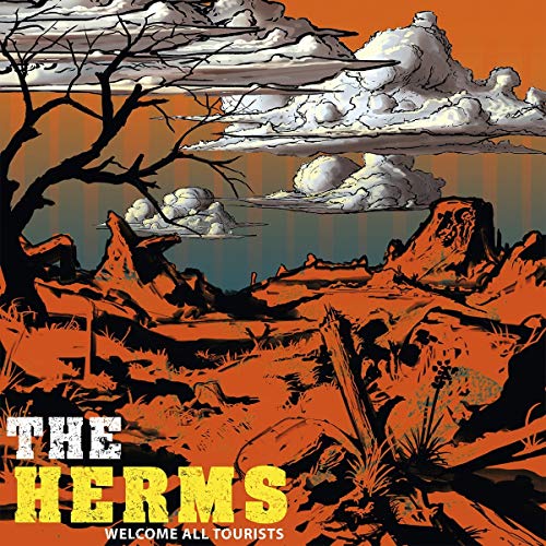 Album cover for The Herms’ “Welcome All Tourists” featuring a desert landscape.