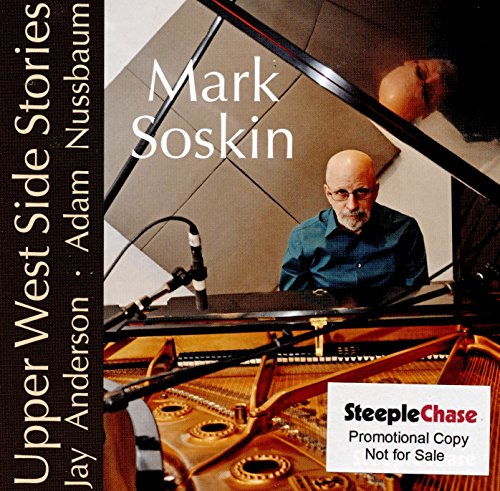 "CD cover with a man playing piano and text 'Mark Soskin Upper West Side Stories'."
