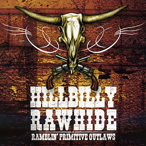 Bull skull with crossed revolvers and the text "Hillbilly Rawhide".
