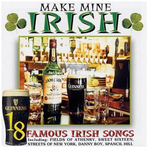 "CD cover with 'Make Mine Irish' text, Guinness glasses, and a bottle of Jameson whiskey."