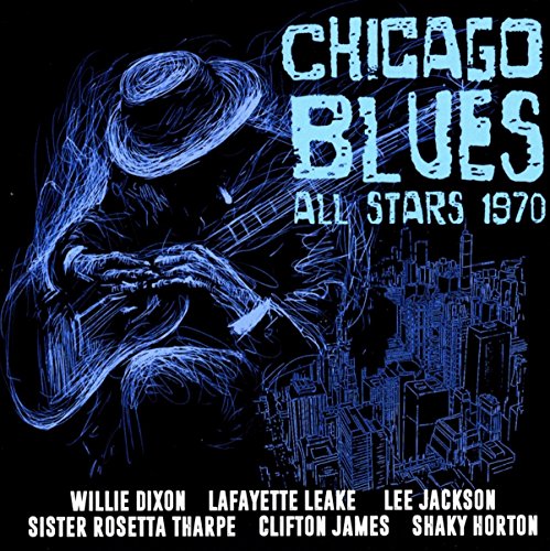 CD cover for "Chicago Blues All Stars 1970" featuring a blues guitarist.