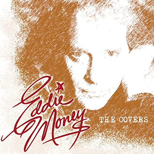CD cover for Eddie Money’s “The Covers” with a textured brown background.