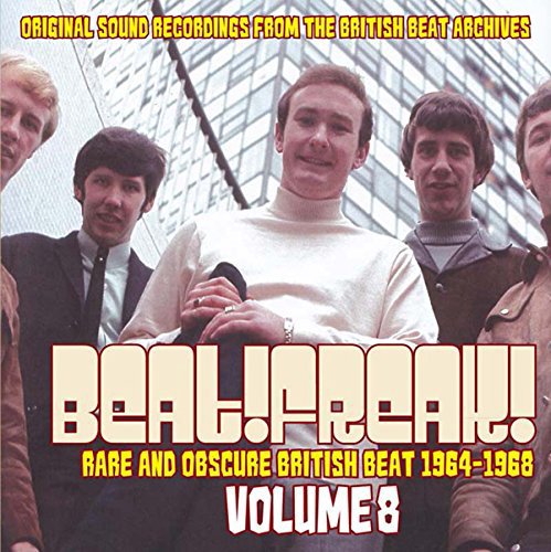 CD cover for “Beat!Freak! Vol 8” featuring a 1960s British band portrait.