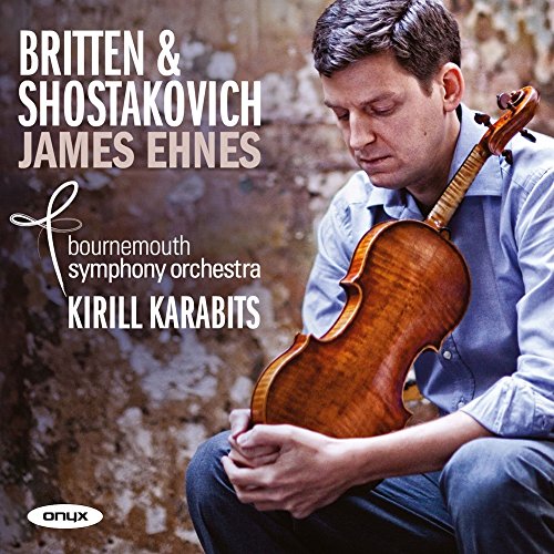 Violinist James Ehnes holding a violin, album cover for Britten & Shostakovich.