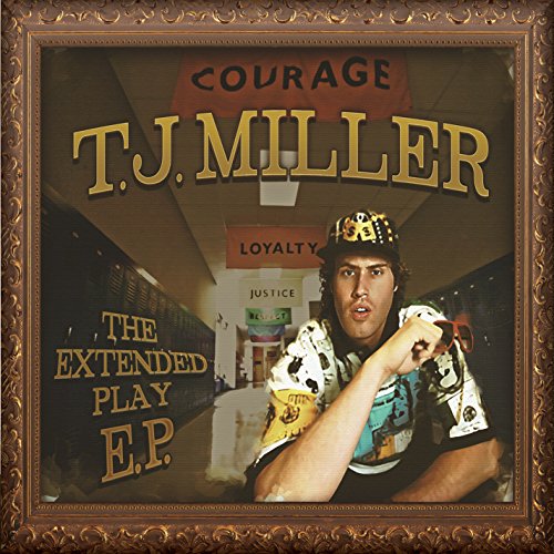 "T.J. Miller's "The Extended Play E.P." CD cover, featuring a man in a school hallway."