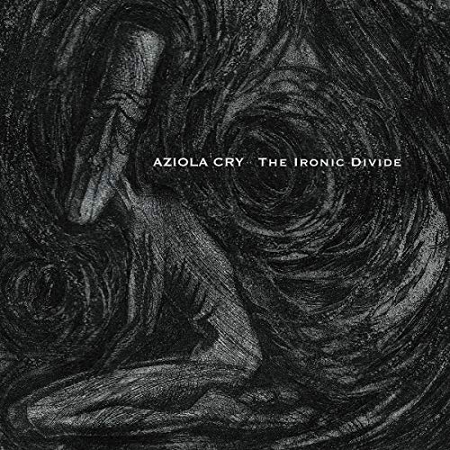 CD cover for Aziola Cry’s “The Ironic Divide” with abstract, dark art.