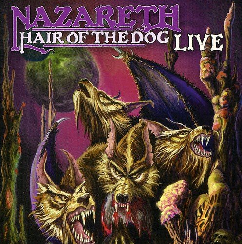 Album cover for Nazareth’s “Hair Of The Dog Live” featuring werewolf illustration.