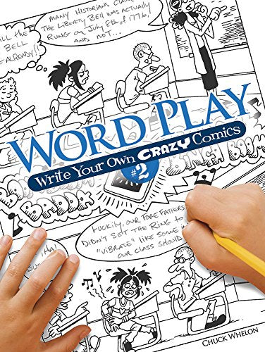 Word Play! Write Your Own Crazy Comics: No. 2 (Dover Children's Activity Books)