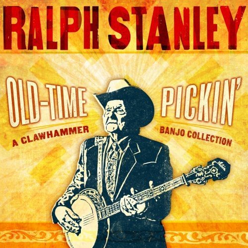 CD cover featuring Ralph Stanley playing banjo, yellow background, red and white text.