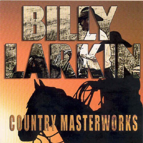 "Billy Larkin's 'Country Masterworks' CD cover featuring a cowboy on horseback silhouette."