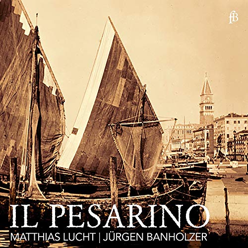 Sepia-toned CD cover featuring boats in a Venetian harbor with "IL PESARINO" text.