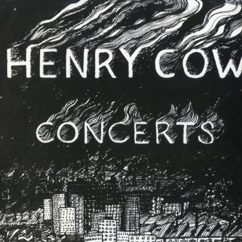 Black and white album cover for Henry Cow’s “Concerts” with city illustration.