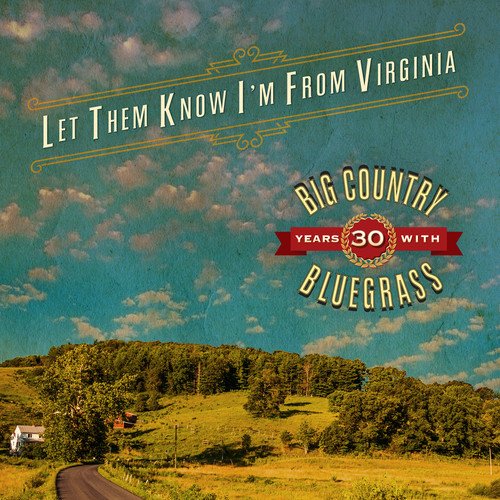 "CD cover with rural landscape and 'Big Country Bluegrass' text."
