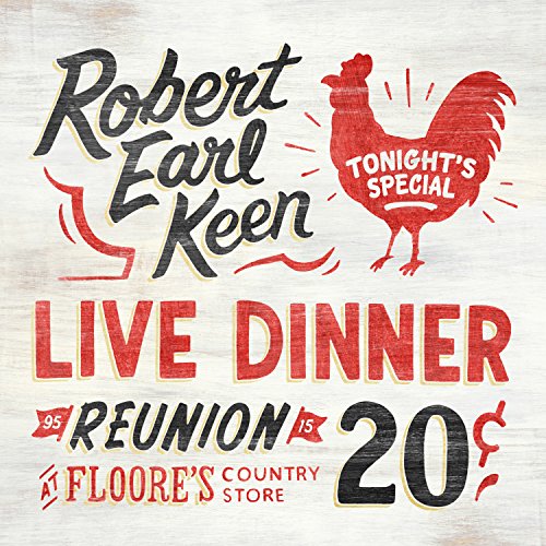 Robert Earl Keen "Live Dinner Reunion" CD cover with a red rooster.