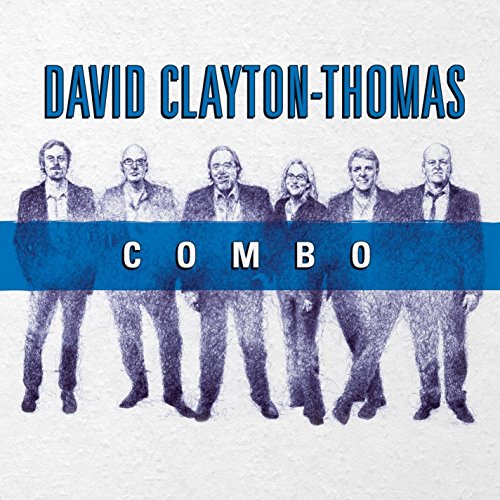 "CD cover featuring six men in suits with 'David Clayton-Thomas Combo' text."