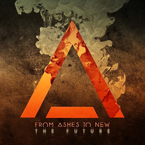 "Album cover with large orange 'A' and 'From Ashes to New - The Future' text."
