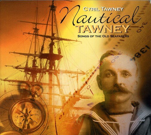 "CD cover with Cyril Tawney's portrait, sailing ship, and compass, in warm, sepia-toned colors."