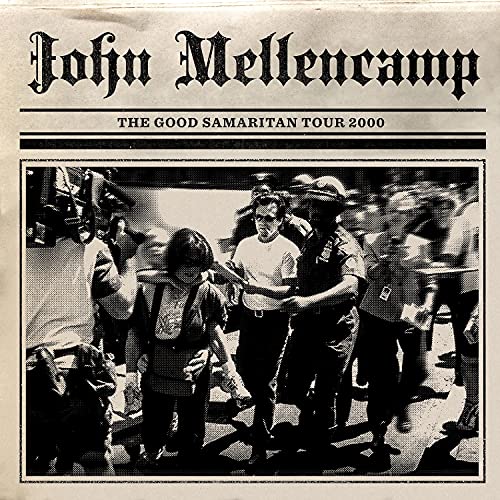 John Mellencamp’s “The Good Samaritan Tour 2000” CD cover with a news photo.