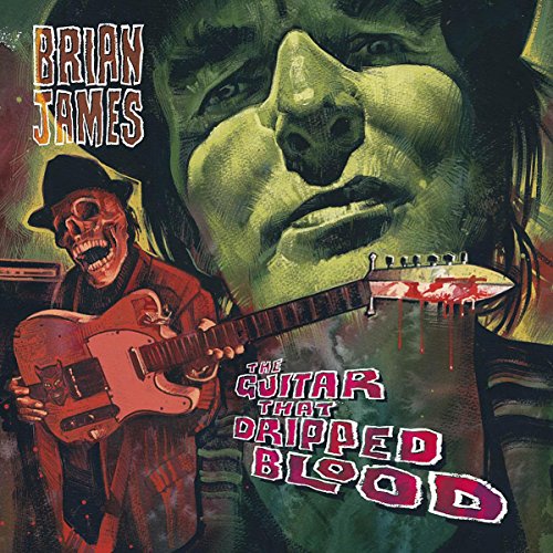 Album cover: Brian James, skeletal figure with guitar, blood splatter.
