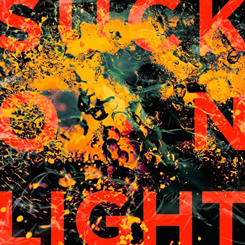 The alt text for the image is: "Album cover with 'SUCK ON LIGHT' in red letters, splattered paint background."