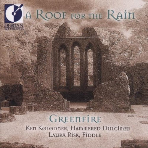 "Album cover with ruined church and text 'A Roof for the Rain' and 'Greenfire'."