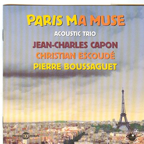 CD cover for “Paris Ma Muse” by Jean-Charles Capon, featuring the Eiffel Tower.