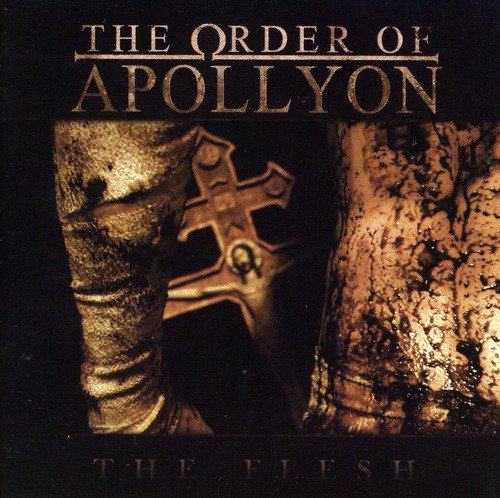 "CD cover art: 'The Order of Apollyon - The Flesh' with a cross between stone pillars."