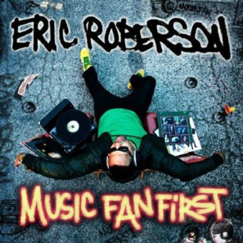 Album cover for "Eric Roberson - Music Fan First" showing a man lying on the ground.